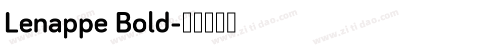Lenappe Bold字体转换